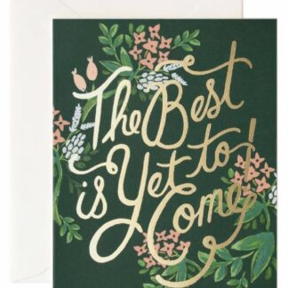 The Best is Yet to Come Card