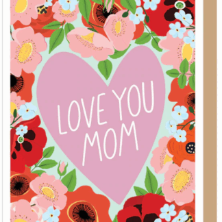 Love You Mom Card